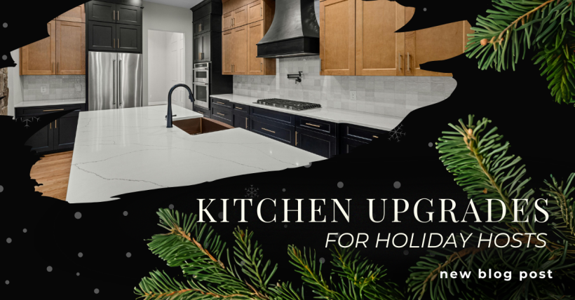 Kitchen Upgrades for Holiday Hosts